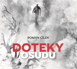 Doteky osudu audiokniha (Roman Cílek)