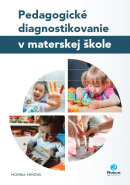 Pedagogické diagnostikovanie v MŠ (2. rozšírené vydanie) (Monika Miňová)