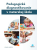 Pedagogické diagnostikovanie v MŠ (2. rozšírené vydanie) (Monika Miňová)