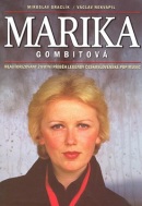 Marika Gombitová (Miroslav Graclík; Václav Nekvapil)