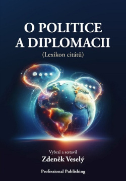 O politice a diplomacii (Zdeněk Veselý)