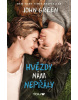 Hvězdy nám nepřály - audioknihovna (John Green)