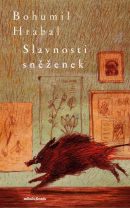 Slavnosti sněženek (Bohumil Hrabal)