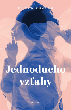 Jednoducho vzťahy (Honza Vojtko)