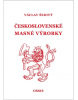 Československé masné výrobky (1. akosť) (Václav Šedivý)