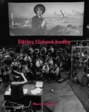 Dějiny filmové hudby (1. akosť) (Mervyn Cooke)