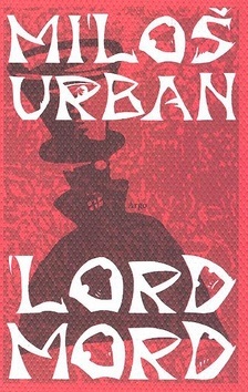 Lord Mord (Miloš Urban)