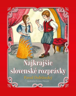 Najkrajšie slovenské rozprávky - Pavol Dobšinský (1. akosť) (Pavol Dobšinský)