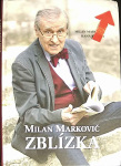 Milan Markovič ZBLÍZKA (1. akosť) (Milan Markovič, Hana Rychlá)