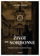 Život na Sorbonne (1. akosť) (Ľubomír Jančok)