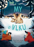 My o vlku (Huw Lewis-Jones)