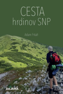 Cesta hrdinov SNP (Adam Frkáň)