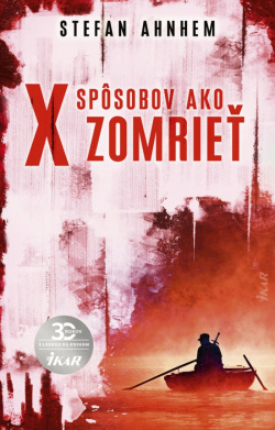 X spôsobov, ako zomrieť (1. akosť) (Stefan Ahnhem)