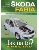 Škoda Fabia 11/99-3/07, Combi 11/00-12/07, Sedan 6/01-12/07 (Hans-Rüdiger Etzold)