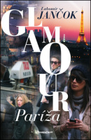 Glamour Paríža (1. akosť) (Ľubomír Jančok)