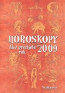 Horoskopy Ako prežijete rok 2009 (Wahlgrenis)