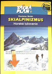 Skialpinizmus Horské lyžovanie (1. akosť) (Stanislav Melek)