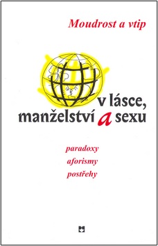 Moudrost a vtip o lásce, manželství a sexu (Alexander Tomský)