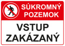 Plastová ceduľa Súkromný pozemok - Vstup zakázaný