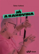 Já a rakovina (Šárka Tužilová)