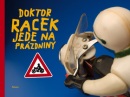 Doktor Racek jede na prázdniny (Milada Rezková; Lukáš Urbánek)