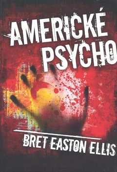 Americké psycho (Bret Easton Ellis)