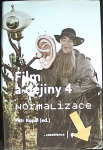 Film a dějiny 4 (1. akosť) (Petr Kopal)