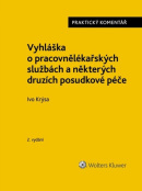 Vyhláška o pracovnělékařských službách a některých druzích posudkové péče (Ivo Krýsa)