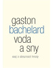 Voda a sny (Gaston Bachelard)