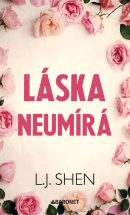 Láska neumírá (L. J. Shen)