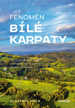 Fenomén Bílé Karpaty (Vlastimil Hela)