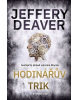 Hodinářův trik (Jeffery Deaver)