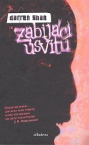 Zabijáci úsvitu (Darren Shan)