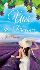 Útěk do Provence (Jo Thomas)