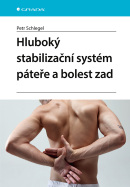 Hluboký stabilizační systém páteře a bolesti zad (Schlegel Petr)