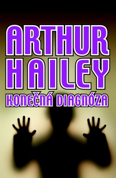 Konečná diagnóza (Arthur Hailey)