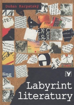 Labyrint literatury (Dušan Karpatský)