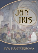 Jan Hus (Eva Kantůrková)