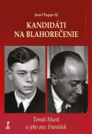 Kandidáti na blahorečenie (Jozef Šuppa SJ)