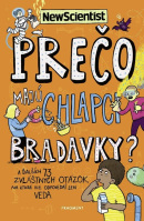 Prečo majú chlapci bradavky? (Kolektív)