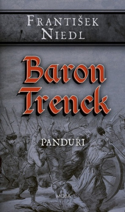 Baron Trenck Panduři (František Niedl)