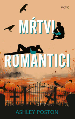 Mŕtvi romantici (Ashley Poston)