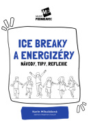 Ice breaky a energizéry (Karin Mikulášová)