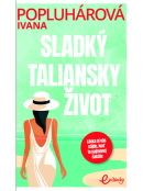 Sladký taliansky život (Ivana Popluhárová)