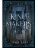 Kingmakers: Year One (Sophie Lark)