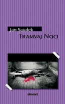 Tramvaj Noci (Jan Saudek)