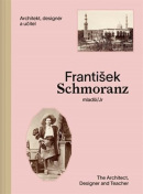 František Schmoranz mladší (1845-1892) (Jindřich Vybíral, Milan Němeček)