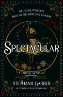 Spectacular (Stephanie Garber)