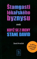 Štamgasti lékařského byznysu aneb když se z Ireny stane David (David Hrneček)