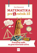 Matematika pre 2. ročník ZŠ: Pracovný zošit  na  precvičovanie učiva (1. akosť) (Eva Dienerová)